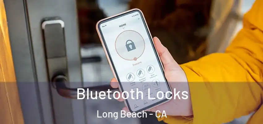  Bluetooth Locks Long Beach - CA